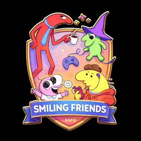 Smiling Friends.